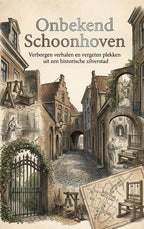 Onbekend-Schoonhoven-boek-cover-9789465584614