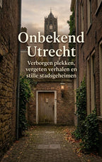 Onbekend-Utrecht-boek-cover-9789465481876