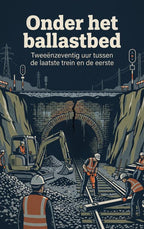 Onder-het-ballastbed-boek-cover-9789465644202