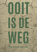 Ooit-is-de-weg-boek-cover-9789493293977
