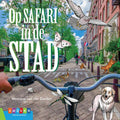 Op-safari-in-de-stad-boek-cover-9789048735822