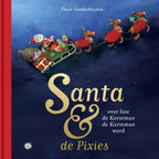 Over-hoe-de-Kerstman-de-Kerstman-werd-boek-cover-9789463889216