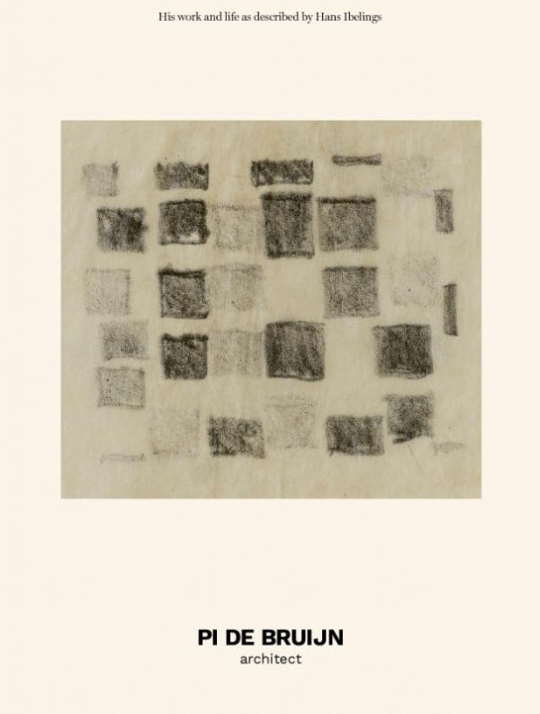 Pi-de-Bruijn-architect-boek-cover-9789493329799