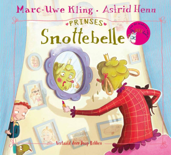Prinses-Snottebelle-boek-cover-9789021483221