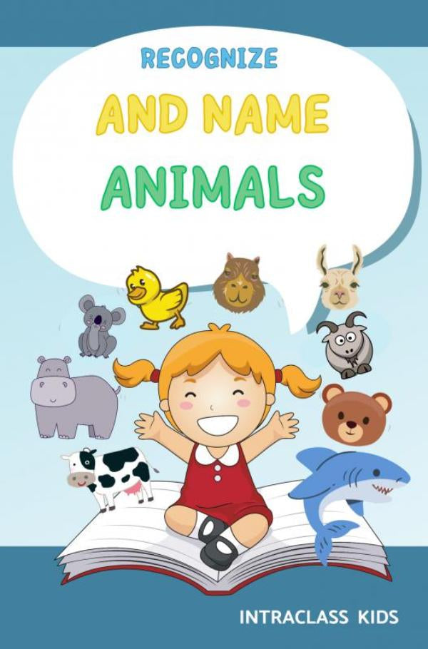 Recognize and name animals.