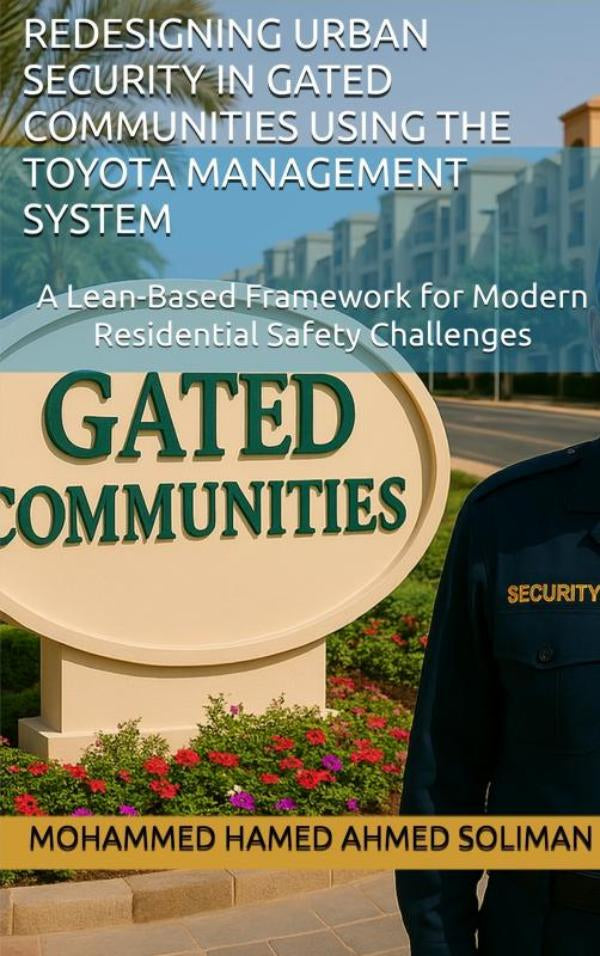 Redesigning-Urban-Security-in-Gated-Communities-Using-the-Toyota-Management-System-boek-cover-9789403923987