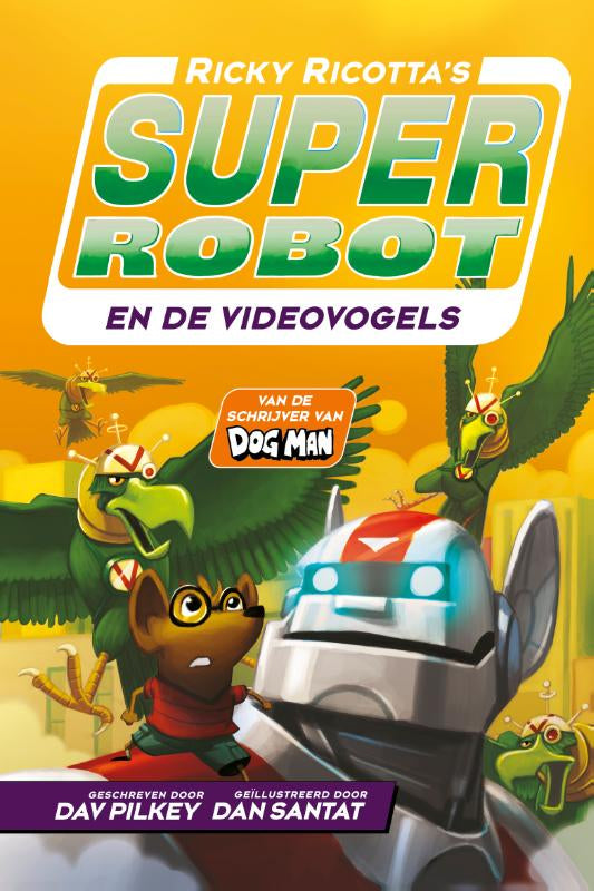 Ricky-Ricotta-s-Superrobot-en-de-Videovogels-boek-cover-9789493474109
