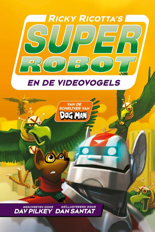Ricky-Ricotta-s-Superrobot-en-de-Videovogels-boek-cover-9789493474109
