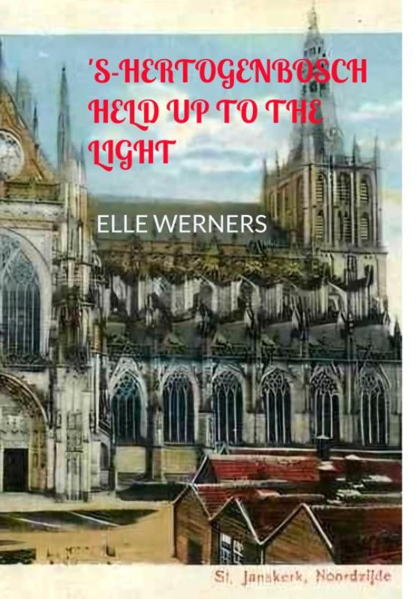 S-HERTOGENBOSCH-HELD-UP-TO-THE-LIGHT-boek-cover-9789403912646