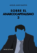SOBRE-EL-ANARCOCAPITALISMO-3-boek-cover-9781326057930