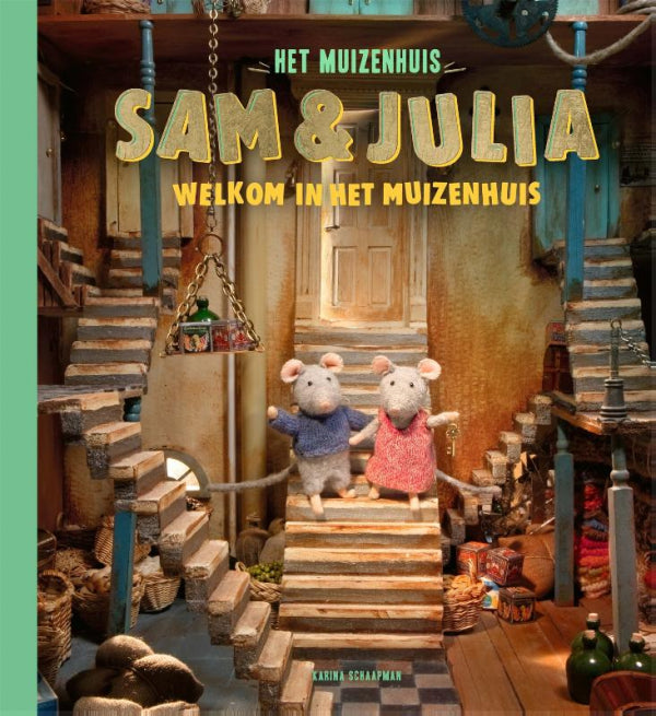 Sam & Julia - Welkom in het Muizenhuis