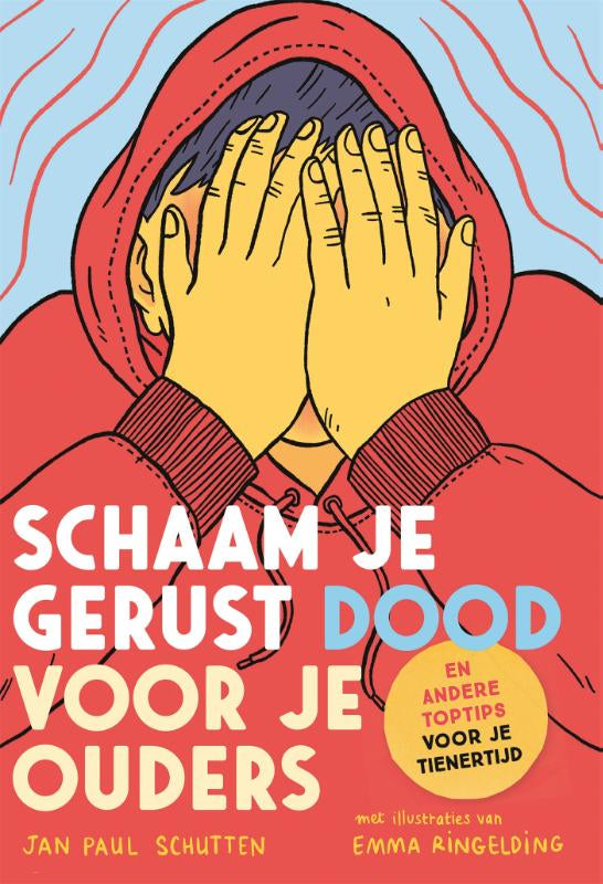Schaam-je-gerust-dood-voor-je-ouders-boek-cover-9789025779030
