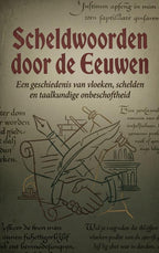 Scheldwoorden-door-de-Eeuwen-boek-cover-9789465487915