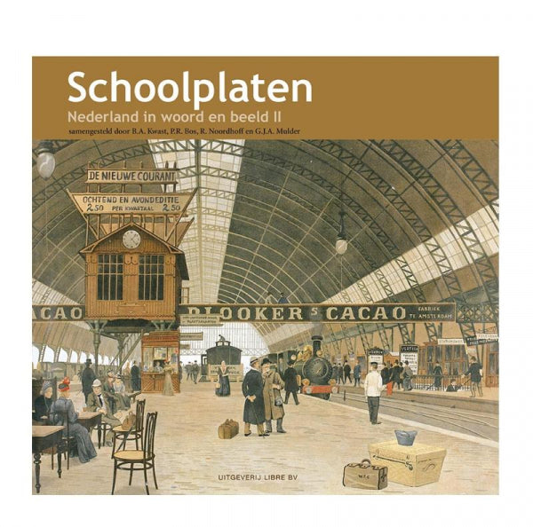 Schoolplaten-Nederland-in-woord-en-beeld-boek-cover-9789079758937
