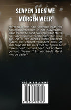 Slapen-doen-we-morgen-weer-flaptekst-9789464642780