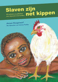 Slaven-zijn-net-kippen-boek-cover-9789083222288