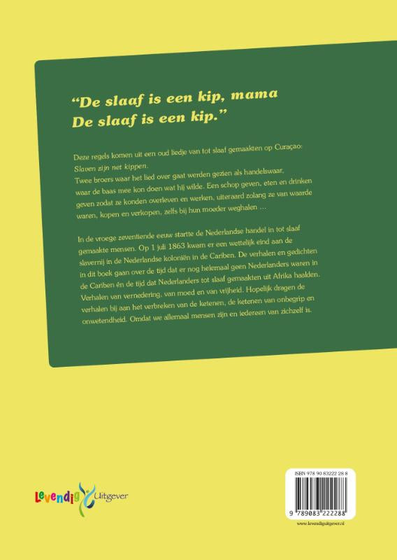 Slaven-zijn-net-kippen-flaptekst-9789083222288