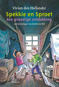 Spekkie-en-Sproet-Een-griezelige-ontdekking-boek-cover-9789021677675