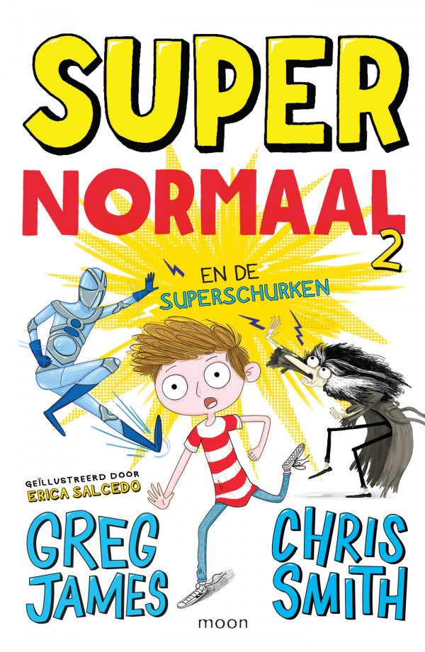 Super normaal en de superschurken 2