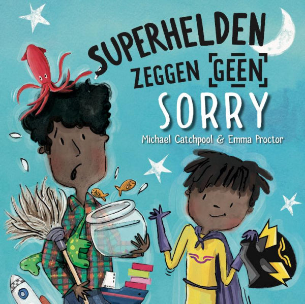 Superhelden-zeggen-geen-sorry-boek-cover-9789083211725