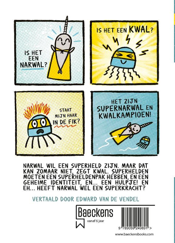 Supernarwal-en-Kwalkampioen-flaptekst-9789059249691