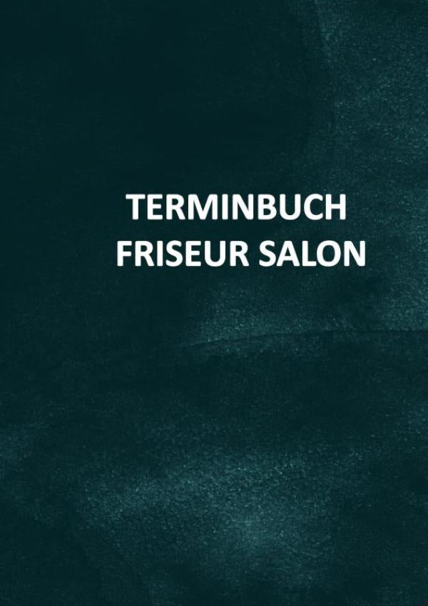 Terminbuch-Friseur-Salon-fur-Termine-7-mitarbeiter-15-minuten-takt-boek-cover-9789403684918