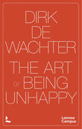 The-Art-of-Being-Unhappy-boek-cover-9789059967328