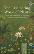 The-Fascinating-World-of-Plants-boek-cover-9789465508689
