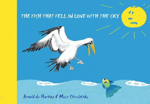 The-Fish-that-fell-in-love-with-the-Sky-boek-cover-9789079498161