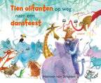 Tien-olifanten-op-weg-naar-een-dansfeest-boek-cover-9789025883164