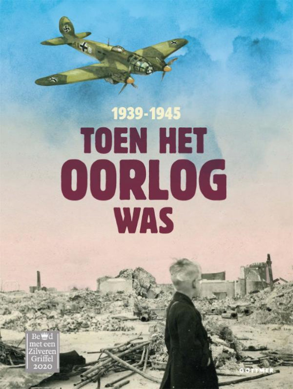 Toen-het-oorlog-was-1939-1945-boek-cover-9789025771447