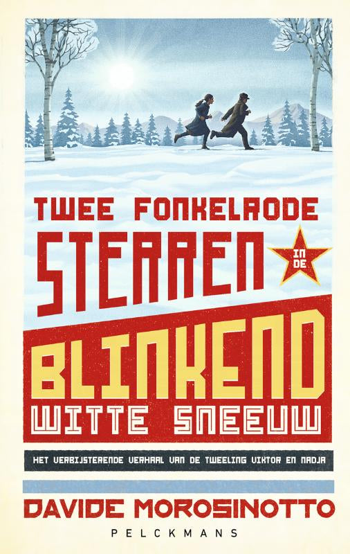 Twee-fonkelrode-sterren-in-de-blinkend-witte-sneeuw-boek-cover-9789059247260