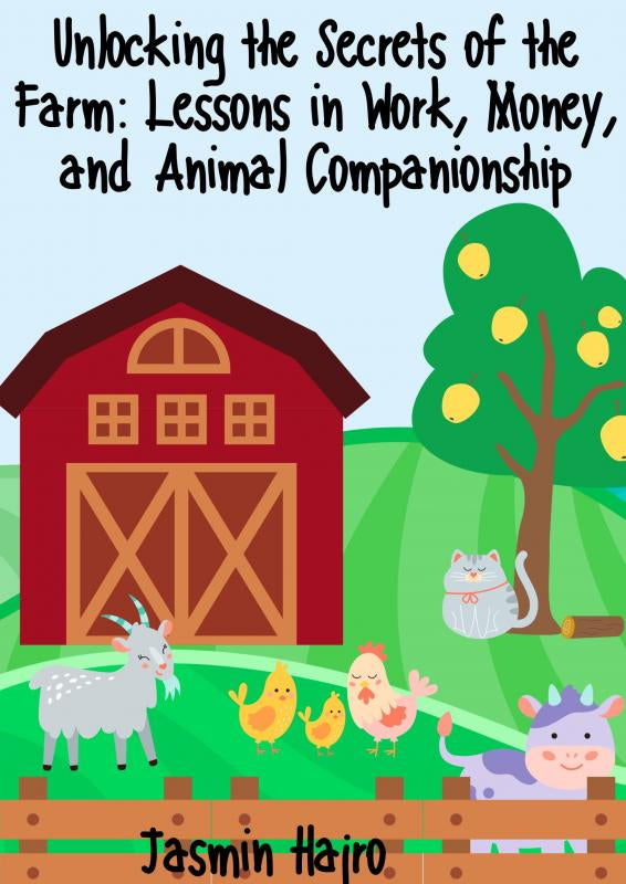 Unlocking-the-Secrets-of-the-Farm-Lessons-in-Work-Money-and-Animal-Companionship-boek-cover-9789403733357