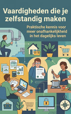 Vaardigheden-die-je-zelfstandig-maken-boek-cover-9789465534039