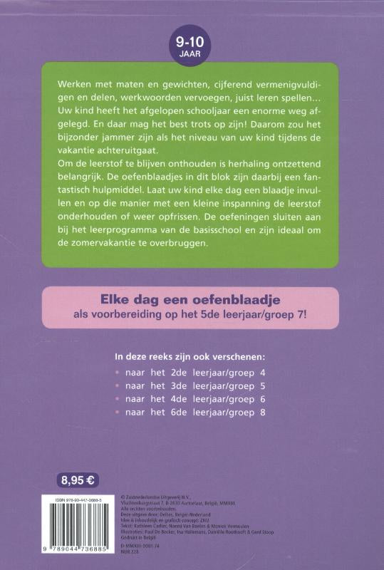 Vakantie-oefenblaadjes-herhalingsoefeningen-taal-en-rekenen-Naar-het-5de-leerjaar-naar-groep-7-flaptekst-9789044736885