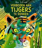 Verboden-aan-tijgers-te-denken-boek-cover-9789493301948