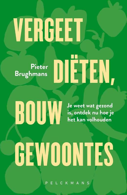 Vergeet-dieten-bouw-gewoontes-boek-cover-9789465302614