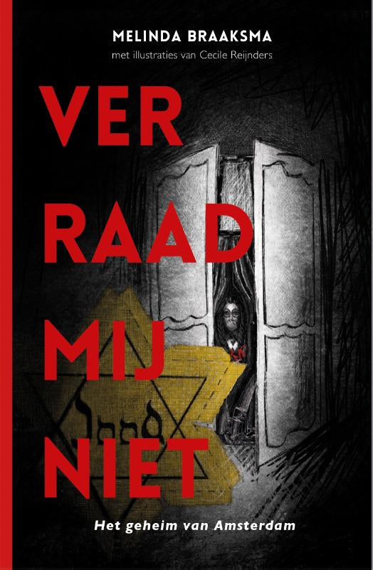 Verraad mij niet