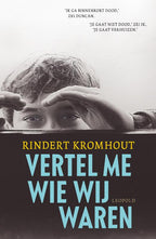 Vertel-me-wie-wij-waren-boek-cover-9789025866624