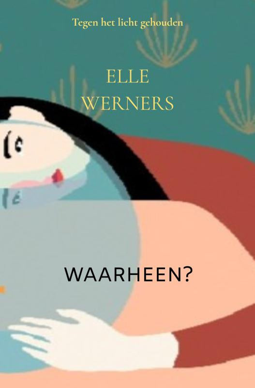 WAARHEEN-boek-cover-9789403845234