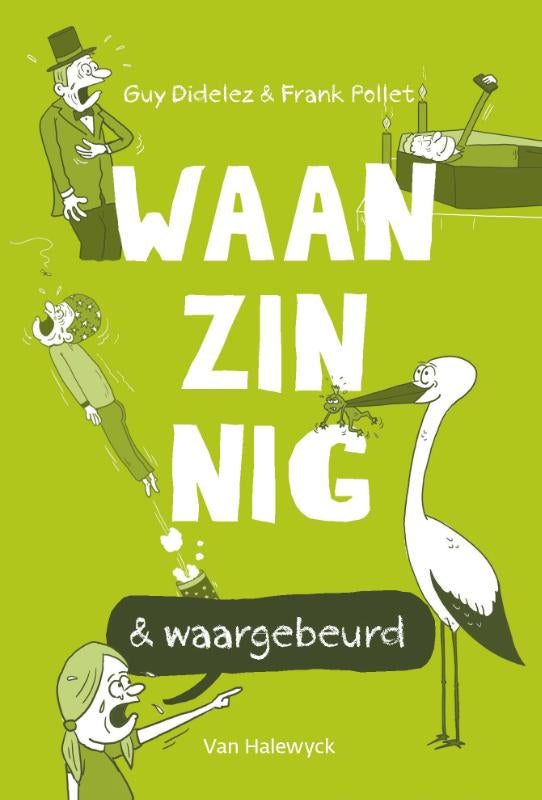 Waanzinnig-and-waargebeurd-boek-cover-9789463830256