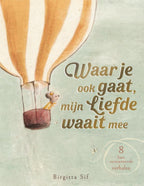 Waar-je-ook-gaat-mijn-liefde-waait-mee-boek-cover-9789062389810