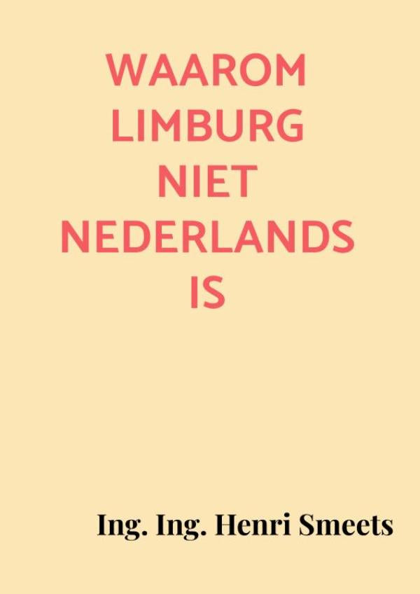 Waarom-Limburg-niet-Nederlands-is-boek-cover-9789403911052