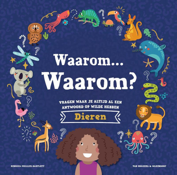 Waarom-Waarom-Vragen-waar-je-altijd-al-een-antwoord-op-wilde-hebben-Dieren-boek-cover-9789000402496