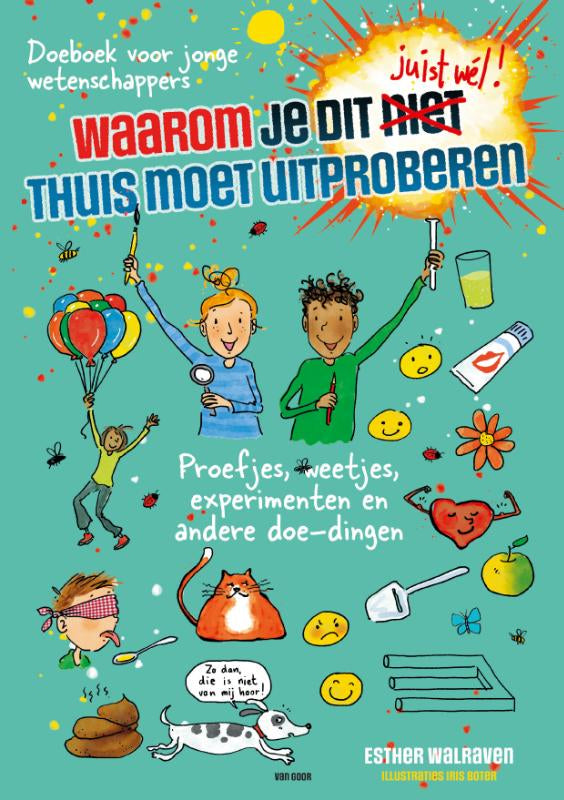 Waarom-je-dit-JUIST-WEL-thuis-moet-uitproberen-boek-cover-9789000398676
