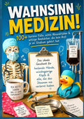 Wahnsinn-Medizin-100-kuriose-Falle-echte-Absurditaten-and-witzige-Anekdoten-die-kein-Arzt-je-im-Studium-gehort-hat-boek-cover-9789403908311