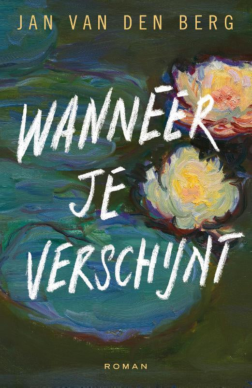 Wanneer-je-verschijnt-boek-cover-9789033805288