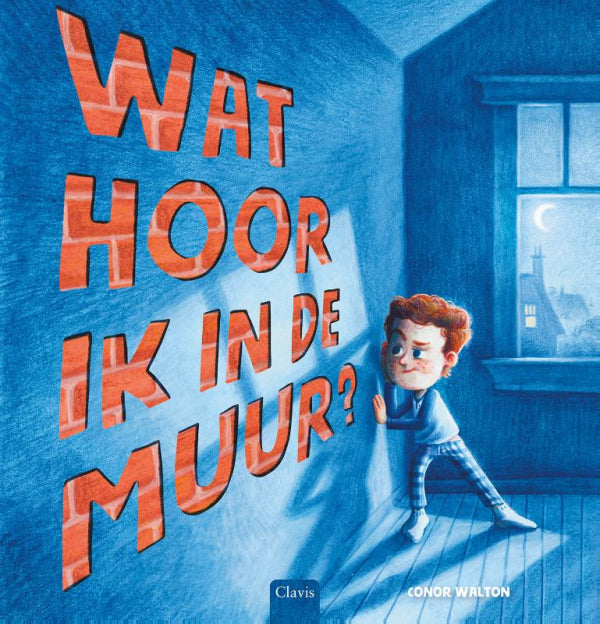 Wat-hoor-ik-in-de-muur-boek-cover-9789044858082