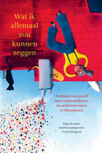 Wat-ik-allemaal-zou-kunnen-zeggen-boek-cover-9789493394100