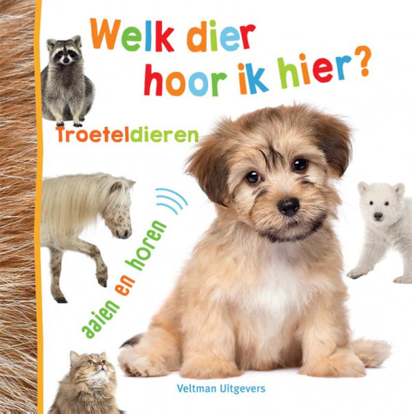 Welk-dier-hoor-ik-hier-Troeteldieren-boek-cover-9789048323487